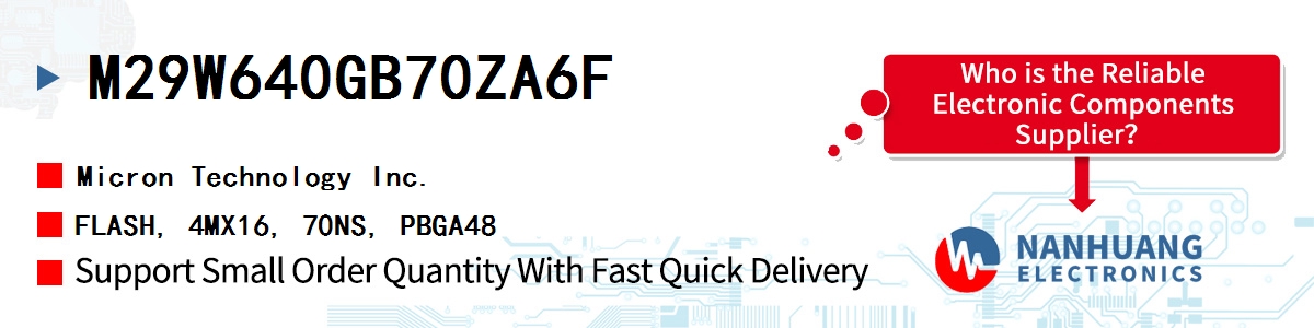 M29W640GB70ZA6F Micron FLASH, 4MX16, 70NS, PBGA48