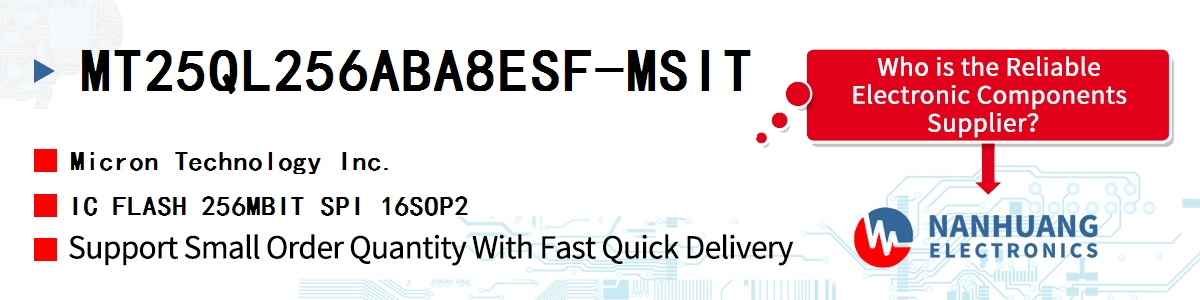 MT25QL256ABA8ESF-MSIT Micron IC FLASH 256MBIT SPI 16SOP2