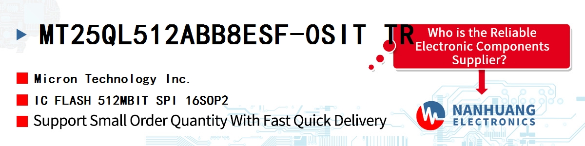 MT25QL512ABB8ESF-0SIT TR Micron IC FLASH 512MBIT SPI 16SOP2