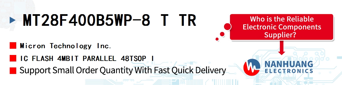 MT28F400B5WP-8 T TR Micron IC FLASH 4MBIT PARALLEL 48TSOP I