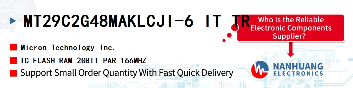 MT29C2G48MAKLCJI-6 IT TR Micron IC FLASH RAM 2GBIT PAR 166MHZ