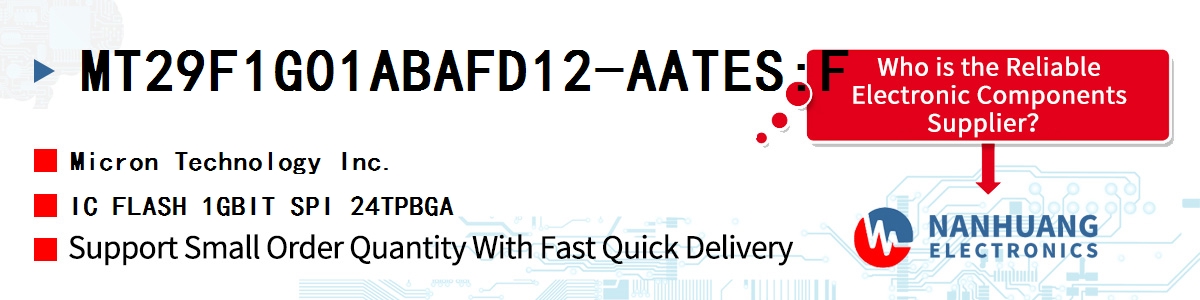 MT29F1G01ABAFD12-AATES:F Micron IC FLASH 1GBIT SPI 24TPBGA