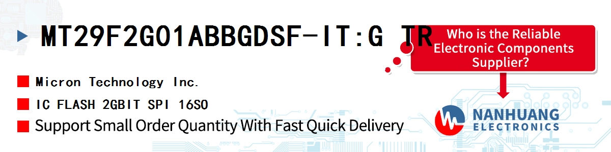 MT29F2G01ABBGDSF-IT:G TR Micron IC FLASH 2GBIT SPI 16SO