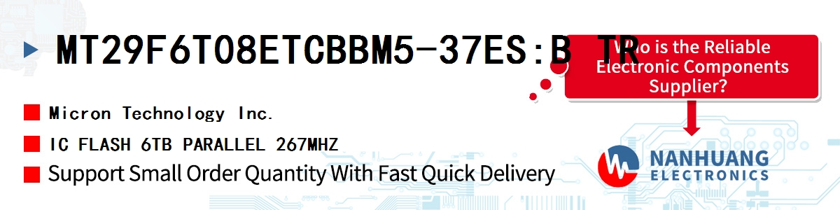 MT29F6T08ETCBBM5-37ES:B TR Micron IC FLASH 6TB PARALLEL 267MHZ