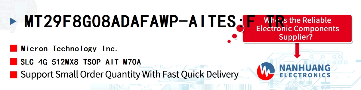 MT29F8G08ADAFAWP-AITES:F TR Micron SLC 4G 512MX8 TSOP AIT M70A
