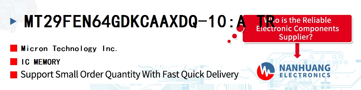 MT29FEN64GDKCAAXDQ-10:A TR Micron IC MEMORY