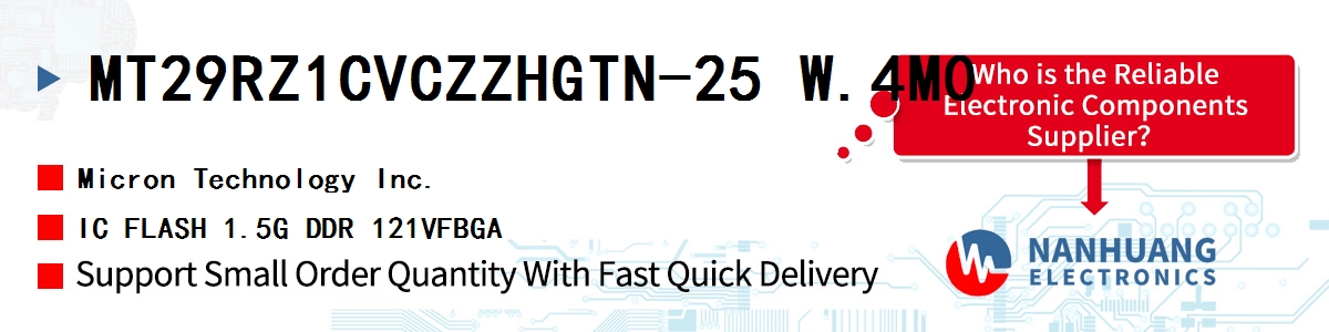 MT29RZ1CVCZZHGTN-25 W.4M0 Micron IC FLASH 1.5G DDR 121VFBGA
