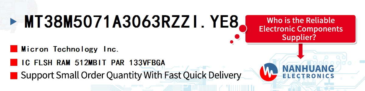 MT38M5071A3063RZZI.YE8 Micron IC FLSH RAM 512MBIT PAR 133VFBGA
