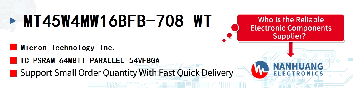 MT45W4MW16BFB-708 WT Micron IC PSRAM 64MBIT PARALLEL 54VFBGA