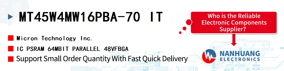 MT45W4MW16PBA-70 IT Micron IC PSRAM 64MBIT PARALLEL 48VFBGA