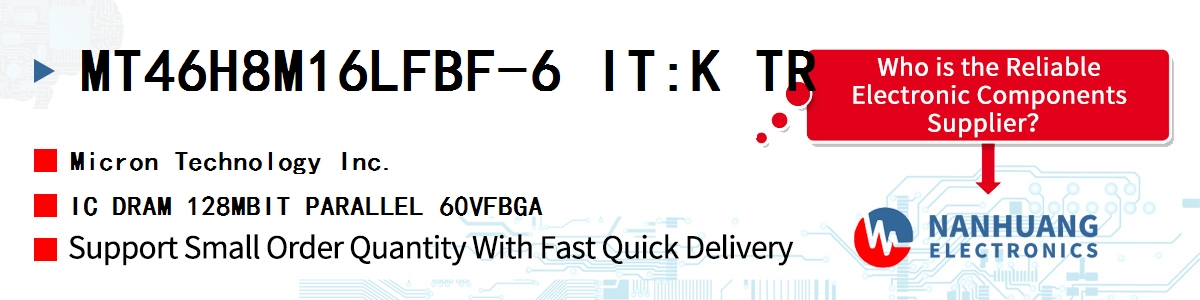 MT46H8M16LFBF-6 IT:K TR Micron IC DRAM 128MBIT PARALLEL 60VFBGA