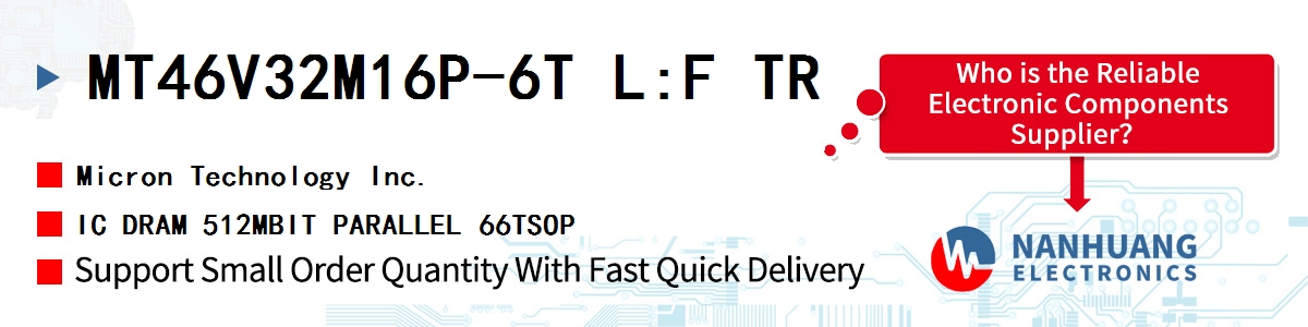 MT46V32M16P-6T L:F TR Micron IC DRAM 512MBIT PARALLEL 66TSOP