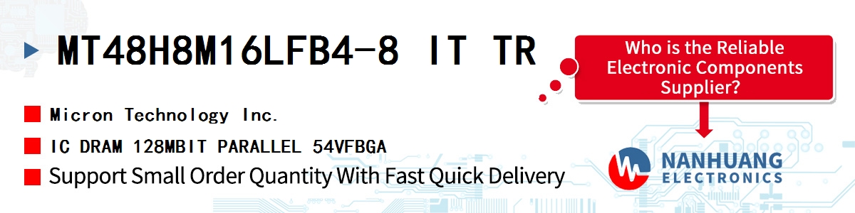 MT48H8M16LFB4-8 IT TR Micron IC DRAM 128MBIT PARALLEL 54VFBGA