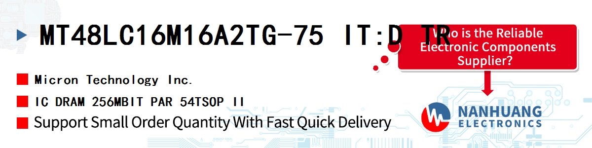 MT48LC16M16A2TG-75 IT:D TR Micron IC DRAM 256MBIT PAR 54TSOP II