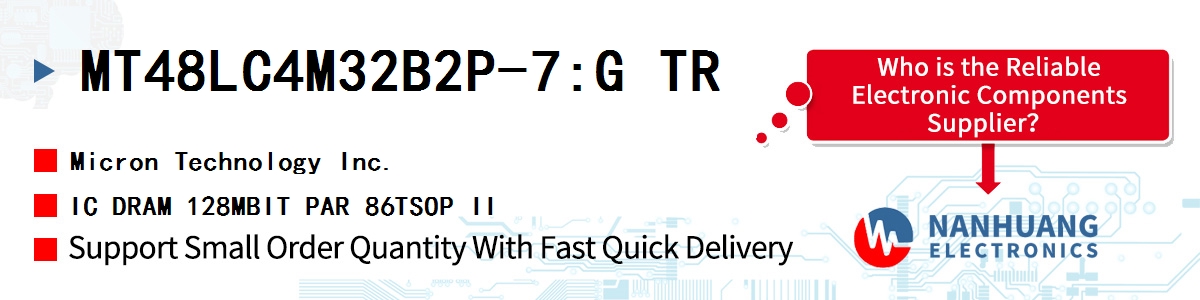 MT48LC4M32B2P-7:G TR Micron IC DRAM 128MBIT PAR 86TSOP II