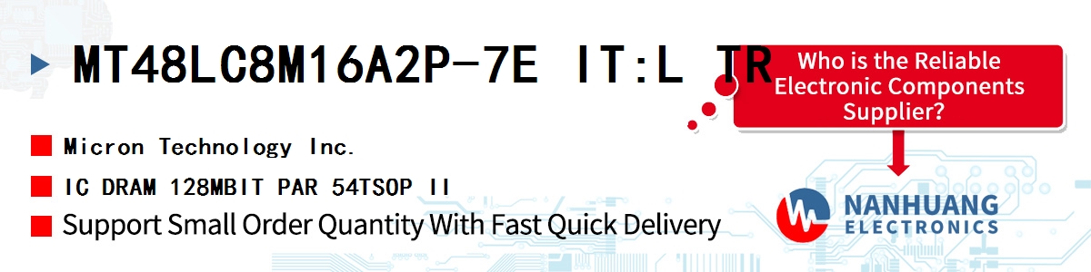 MT48LC8M16A2P-7E IT:L TR Micron IC DRAM 128MBIT PAR 54TSOP II