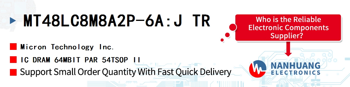 MT48LC8M8A2P-6A:J TR Micron IC DRAM 64MBIT PAR 54TSOP II