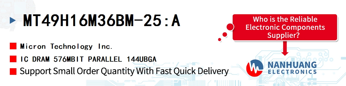 MT49H16M36BM-25:A Micron IC DRAM 576MBIT PARALLEL 144UBGA