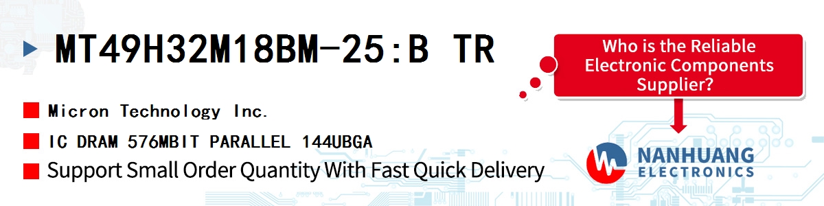 MT49H32M18BM-25:B TR Micron IC DRAM 576MBIT PARALLEL 144UBGA