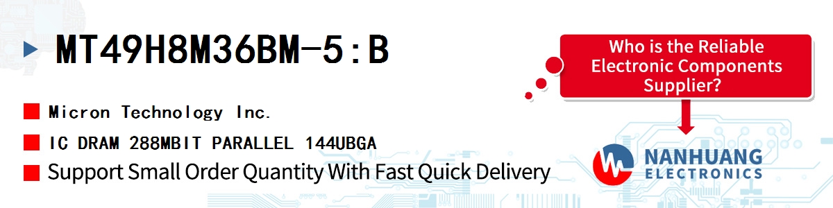 MT49H8M36BM-5:B Micron IC DRAM 288MBIT PARALLEL 144UBGA