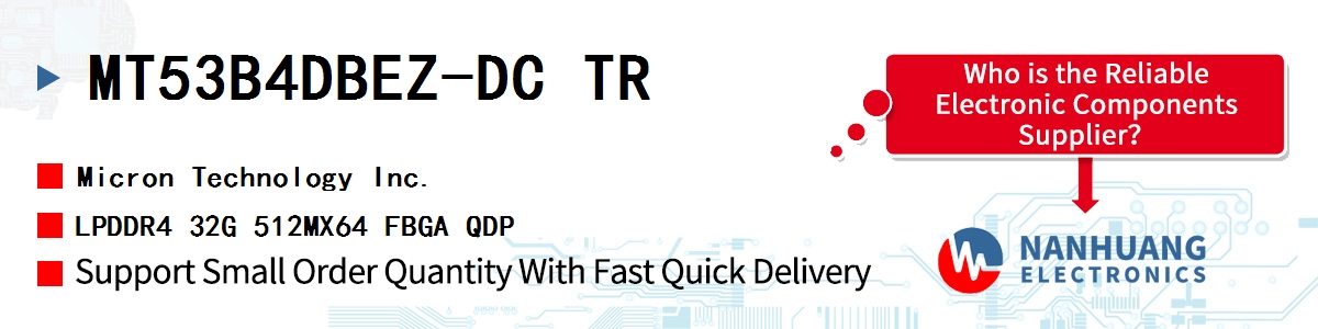 MT53B4DBEZ-DC TR Micron LPDDR4 32G 512MX64 FBGA QDP