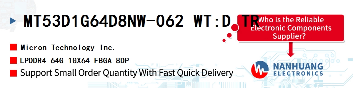 MT53D1G64D8NW-062 WT:D TR Micron LPDDR4 64G 1GX64 FBGA 8DP