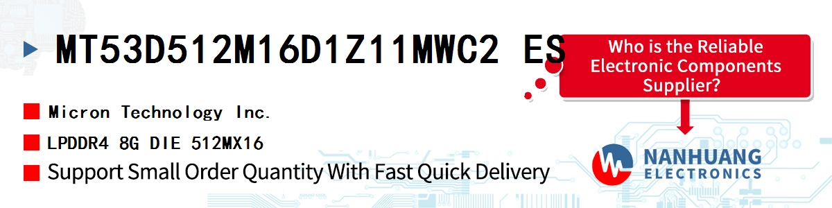 MT53D512M16D1Z11MWC2 ES Micron LPDDR4 8G DIE 512MX16