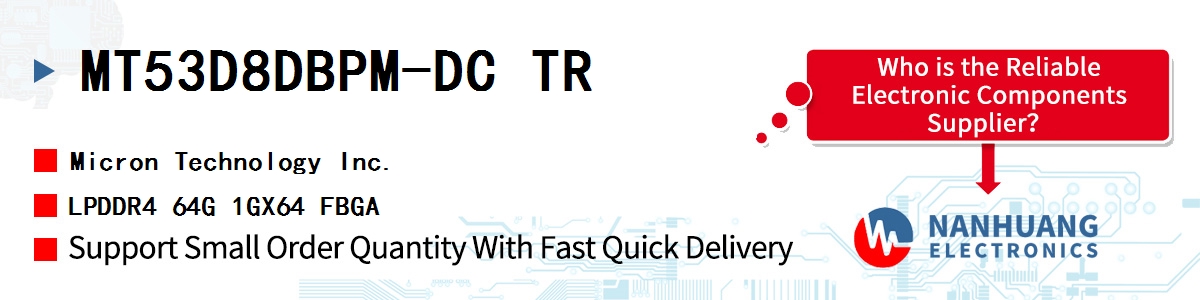MT53D8DBPM-DC TR Micron LPDDR4 64G 1GX64 FBGA