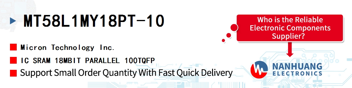 MT58L1MY18PT-10 Micron IC SRAM 18MBIT PARALLEL 100TQFP